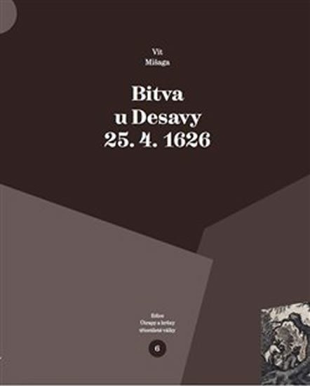 Levně Bitva u Desavy 25. 4. 1626 - Vít Mišaga