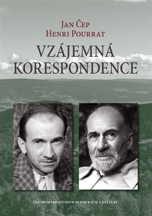 Levně Vzájemná korespondence: Henri Pourrat - Jan Čep (1932-1958) - Jan Čep