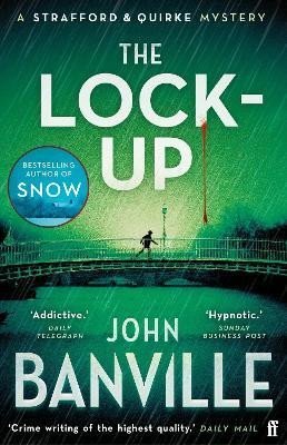 Levně The Lock-Up: A Strafford and Quirke Murder Mystery - John Banville