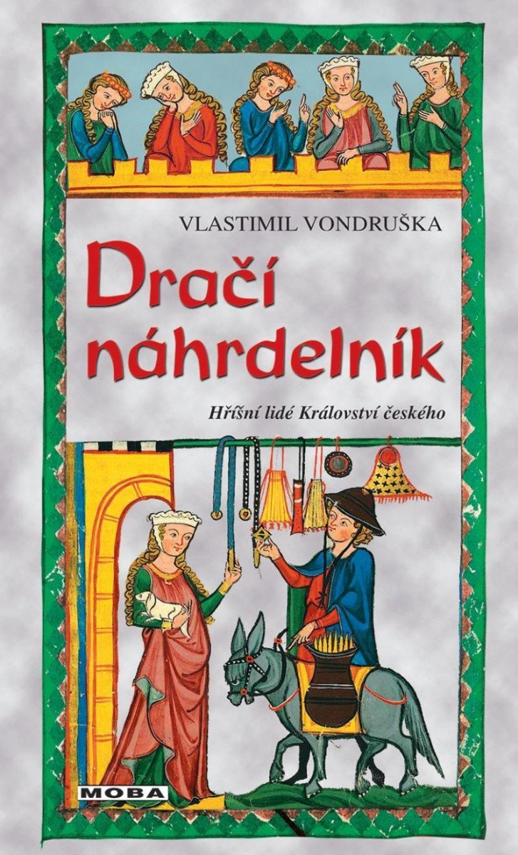 Dračí náhrdelník - Hříšní lidé Království českého, 2. vydání - Vlastimil Vondruška