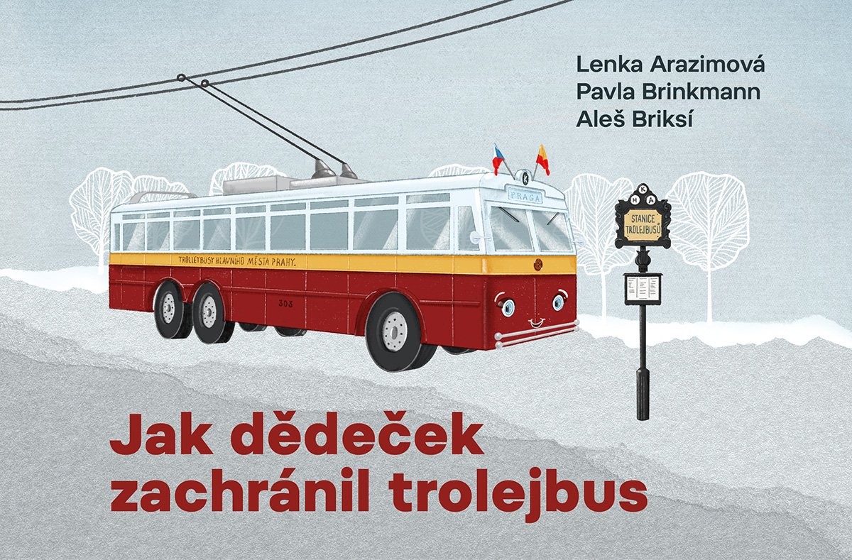 Levně Jak dědeček zachránil trolejbus - Lenka Arazimová