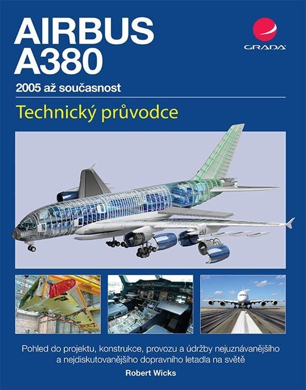 Levně Airbus A380 - 2005 až současnost - Robert Wicks