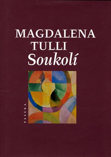 Levně Soukolí - Magdalena Tulli