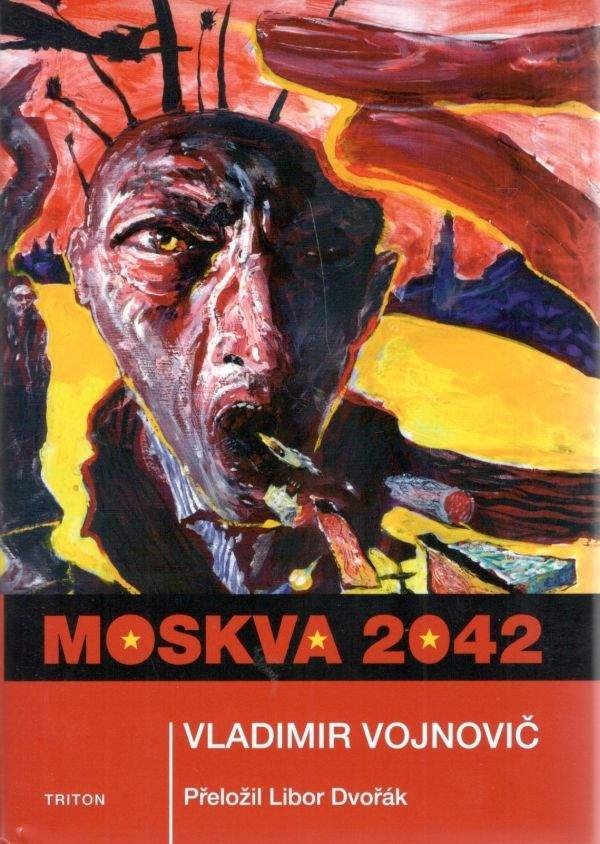 Levně Moskva 2042 - Vladimir Nikolajevič Vojnovič