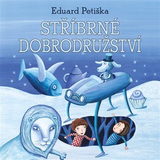 Levně Stříbrné dobrodružství - CDmp3 (Čte Matouš Ruml) - Eduard Petiška