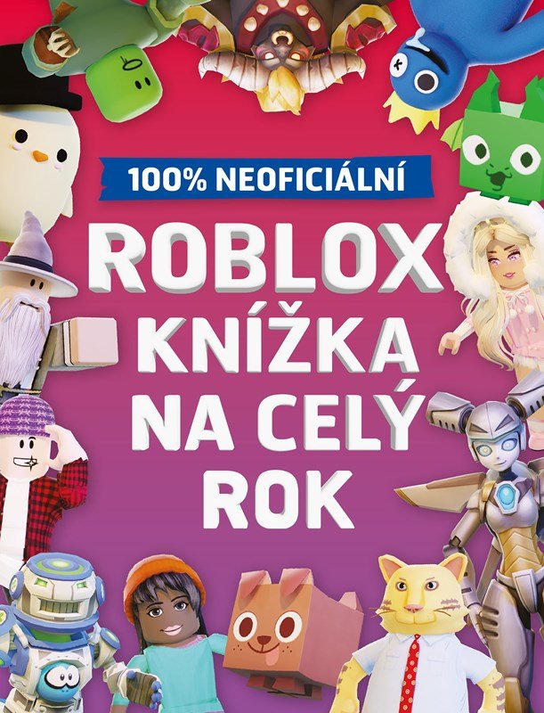 Levně Roblox 100% neoficiální - Knížka na celý rok - Kolektiv