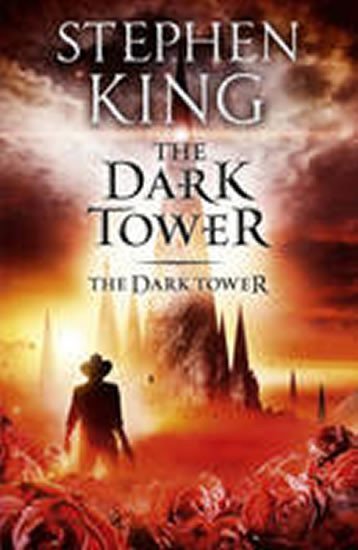 Levně Dark Tower 7: Dark Tower - Stephen King