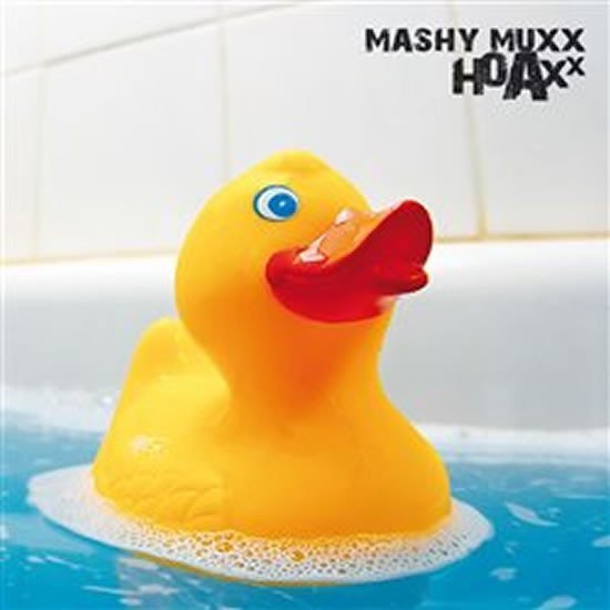 Hoaxx - CD - Mashy Muxx