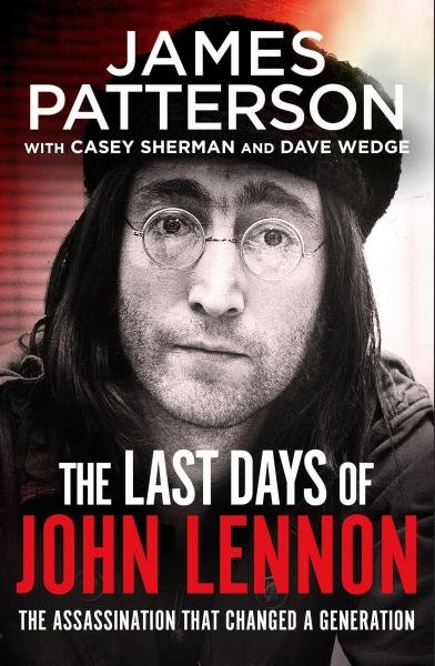 Levně The Last Days of John Lennon - James Patterson