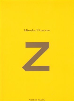 Levně Z - Miroslav Fišmeister