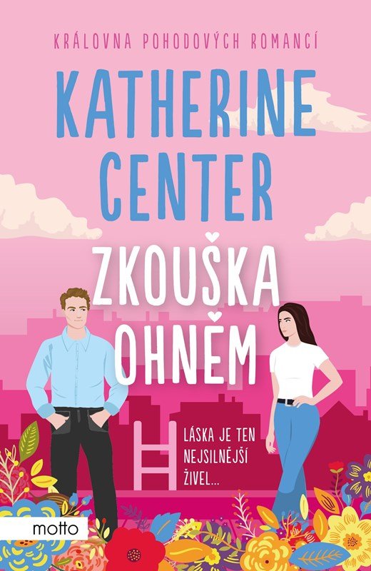 Levně Zkouška ohněm - Katherine Centerová