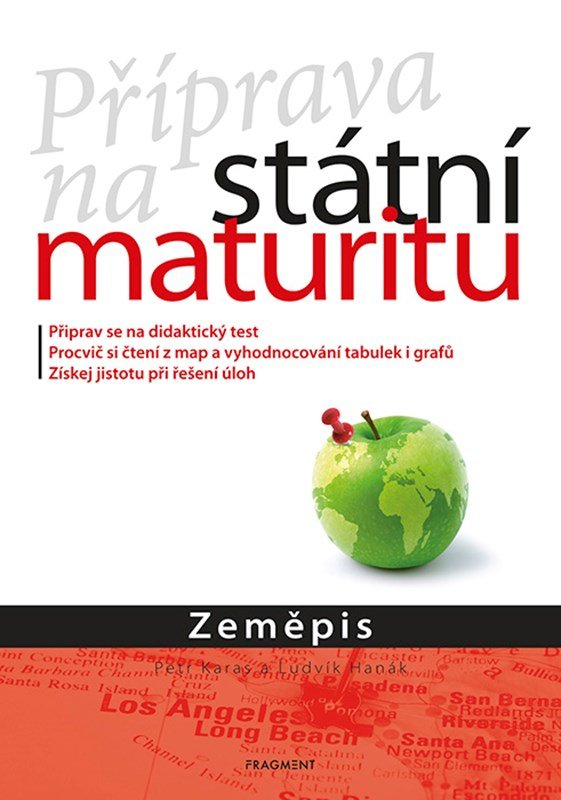 Zeměpis - Příprava na státní maturitu, 4. vydání - Petr Karas