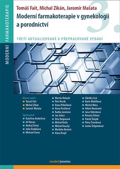 Levně Moderní farmakoterapie v gynekologii a porodnictví, 3. vydání - Tomáš Fait