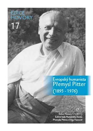 Evropský humanista Přemysl Pitter (1895–1976) - Eduard Šimek