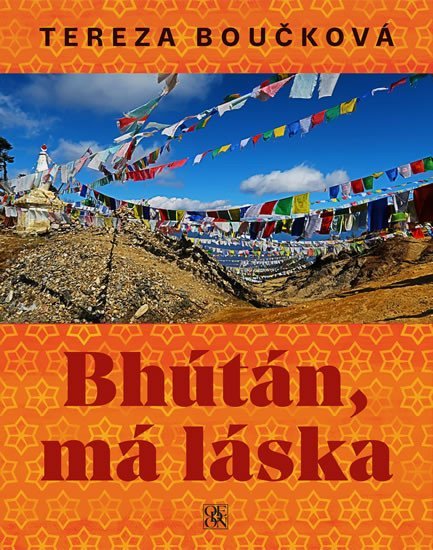 Levně Bhútán, má láska - Tereza Boučková
