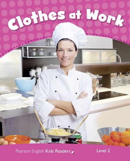 Levně PEKR | Level 2: Clothes at Work CLIL - Linnette Erocak
