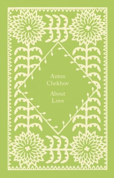 Levně About Love - Anton Pavlovič Čechov