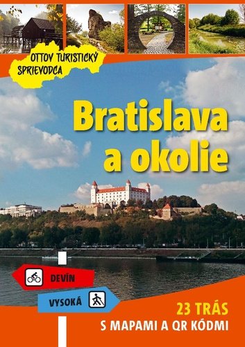 Levně Bratislava a okolie Ottov turistický sprievodca