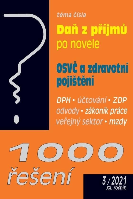1000 řešení 3/2021 ZDP - novela, Práce - kolektiv autorů