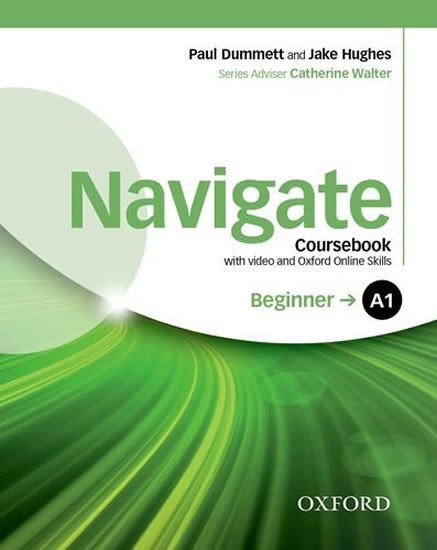 Levně Navigate Beginner A1 Coursebook with DVD-ROM and OOSP Pack - Paul Dummett