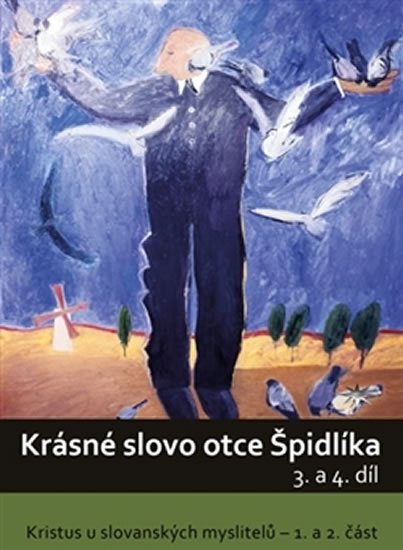 Levně Krásné slovo otce Špidlíka 3. a 4. díl - Kristus u slovanských myslitelů – 1. a 2. část - DVD - Tomáš Špidlík