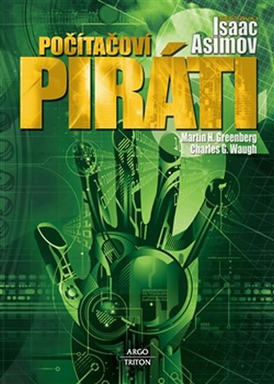 Počítačoví piráti (antologie) - Isaac Asimov