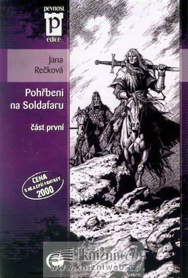 Levně Pohřbeni na Soldafaru - část první (Edice Pevnost) - Jana Rečková