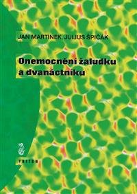 Levně Onemocnění žaludku a dvanáctníku - Jan Martinek