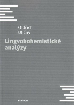 Levně Lingvobohemistické analýzy - Oldřich Uličný