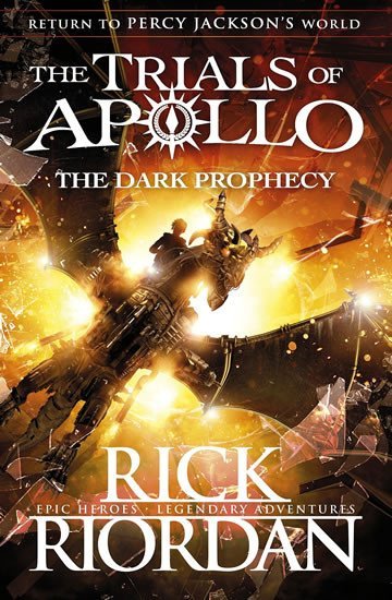 Levně The Dark Prophecy (The Trials of Apollo 2) - Rick Riordan