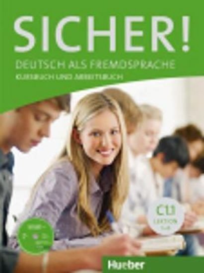 Sicher! C1/1: Kurs und Arbeitsbuch mit CD-ROM zum Arbeitsbuch, Lektion 1–6 - Kathrin Kiesele