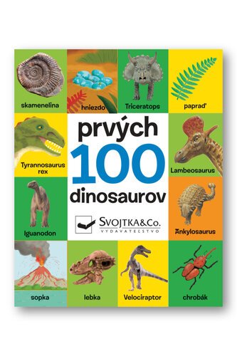 Prvých 100 dinosaurov