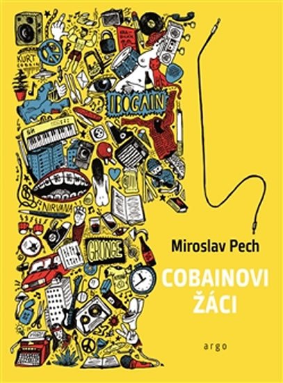 Levně Cobainovi žáci - Miroslav Pech