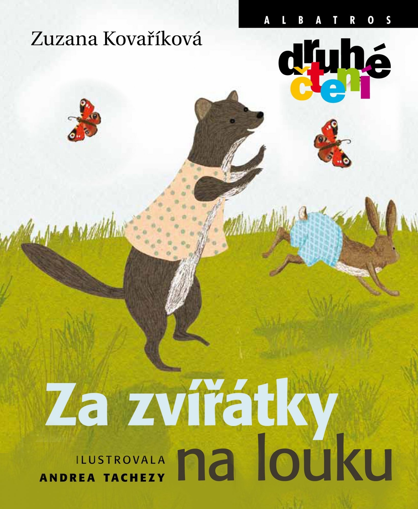 Za zvířátky na louku - Druhé čtení - Zuzana Kovaříková