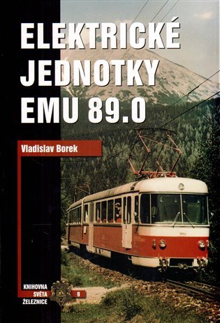 Levně Elektrické jednotky Emu 89.0 - Vladislav Borek