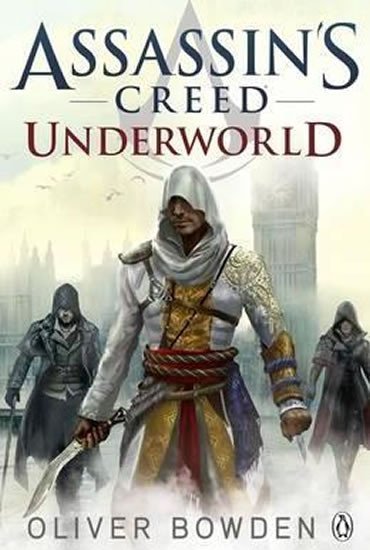 Levně Assassin´s Creed: Underworld - Oliver Bowden