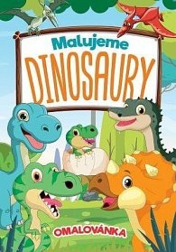 Levně Malujeme dinosaury