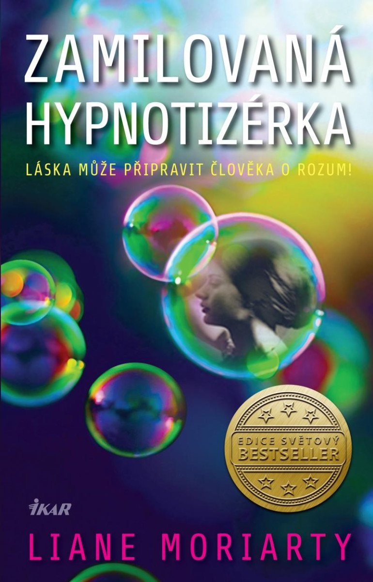 Zamilovaná hypnotizérka, 2. vydání - Liane Moriarty