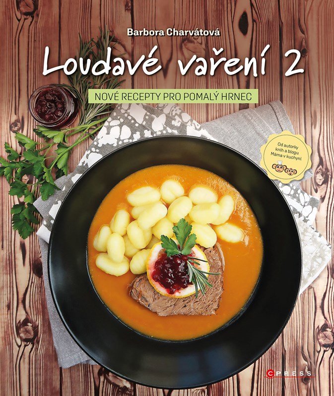 Levně Loudavé vaření 2: Nové recepty pro pomalý hrnec - Barbora Charvátová