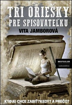 Levně Tri oriešky pre spisovateľku - Vita Jamborová