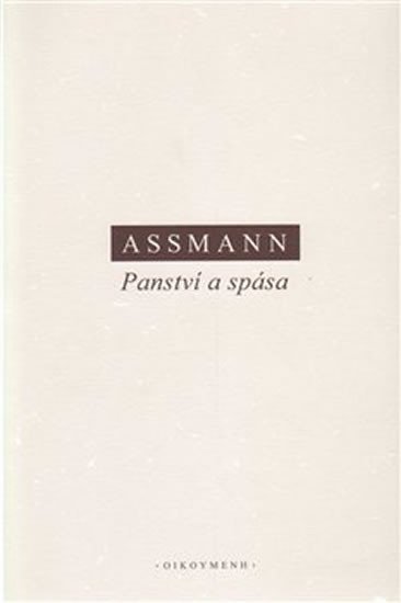 Levně Panství a spása - Jan Assmann