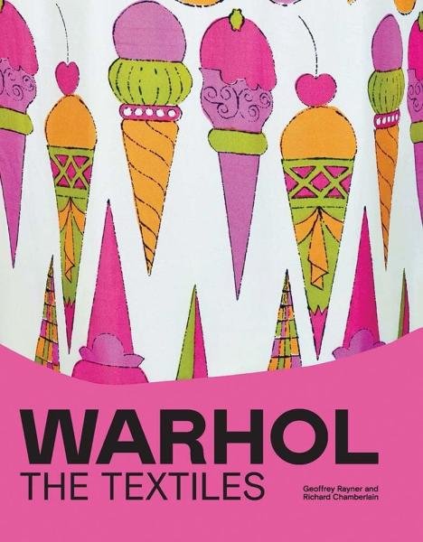 Warhol: The Textiles - Richard Chamberlain