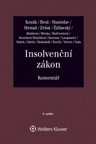 Levně Insolvenční zákon - Jan Kozák; Jaroslav Brož; Antonín Stanislav; Zdeněk Strnad; Lukáš Zrůst; Mich...