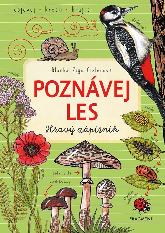 Levně Poznávej les - Hravý zápisník - Blanka Zigo Cizlerová