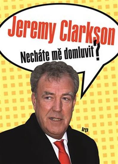 Levně Necháte mě domluvit? - Jeremy Clarkson