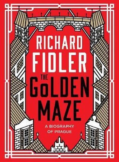 The Golden Maze - Richard Fidler