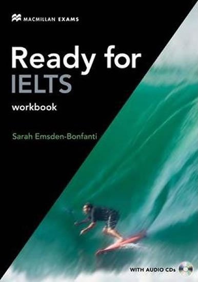 Levně Ready for IELTS: Workbook without Key Pack - Sarah Emsden-Bonfanti