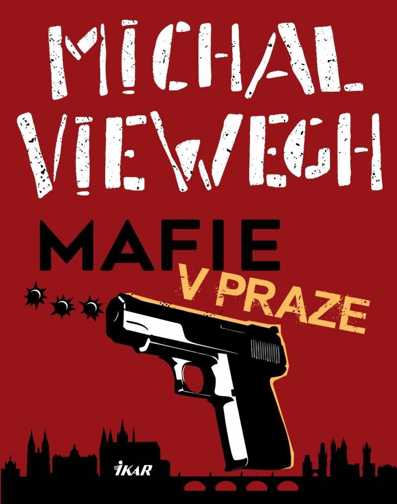 Levně Mafie v Praze - Michal Viewegh