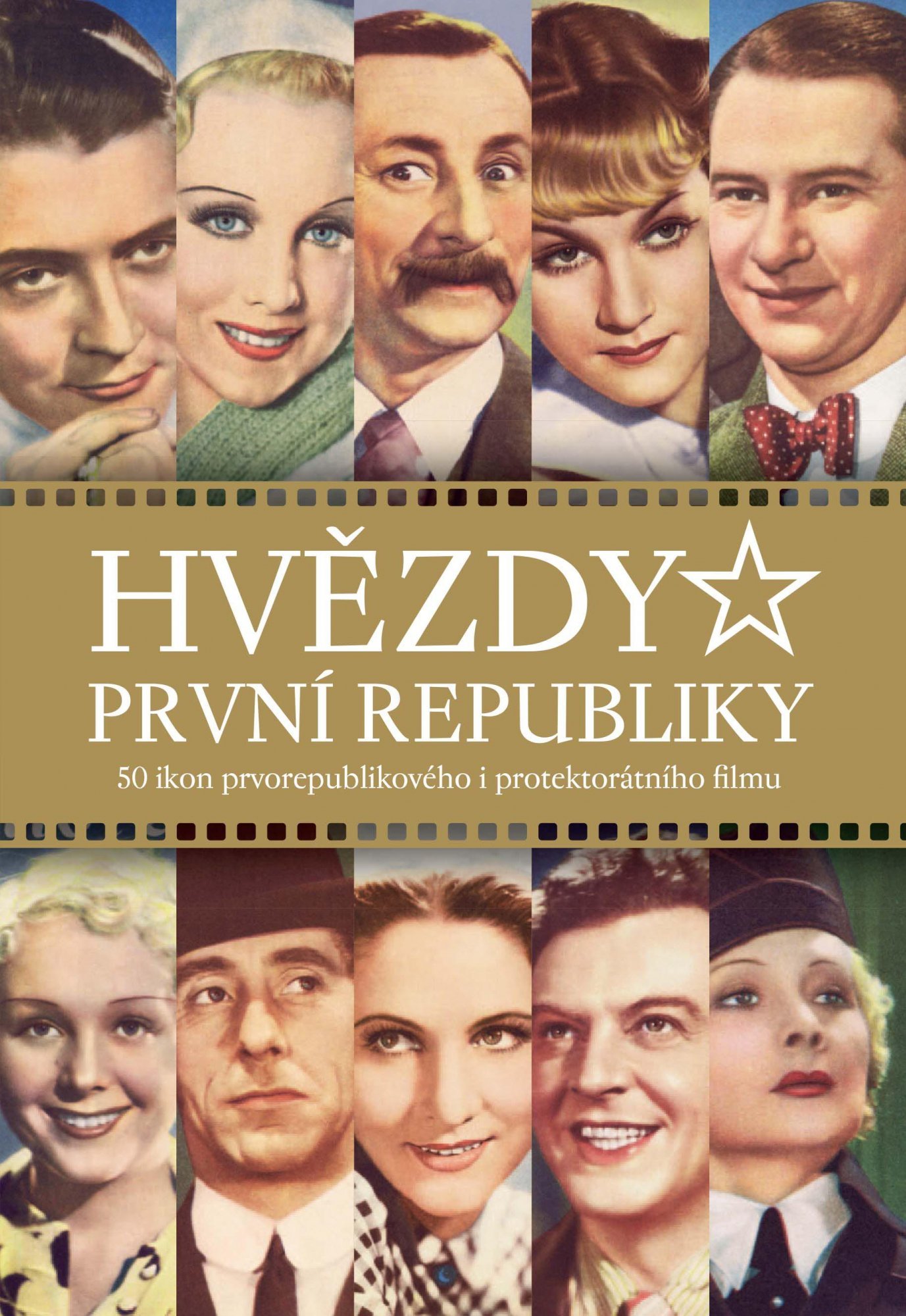 Levně Hvězdy první republiky - 50 ikon prvorepublikového i protektorátního filmu, 2. vydání - Alžběta Nagyová