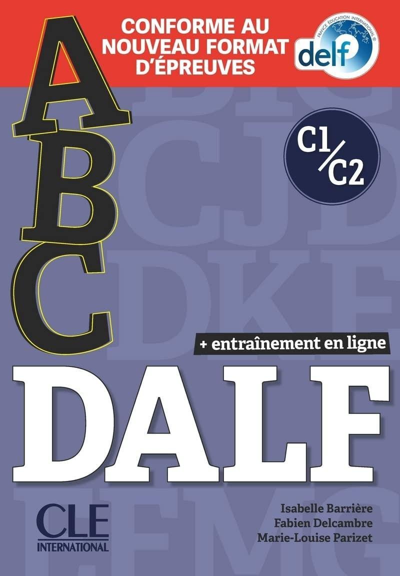 ABC DALF C1/C2 Livre avec 1 CD audio Nouvelle éd - Isabelle Barriere
